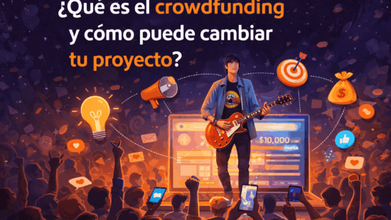 “Ayúdame a surgir” no es una campaña (todavía): lo que realmente es el crowdfunding y cómo puede cambiar tu proyecto