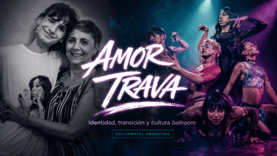 Amor Trava: un documental argentino que entrelaza identidad, transición y cultura ballroom